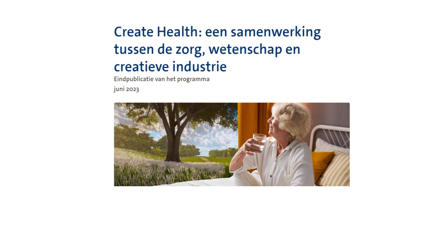 Eindpublicatie Create Health: een samenwerking tussen de zorg, wetenschap en creatieve industrie.