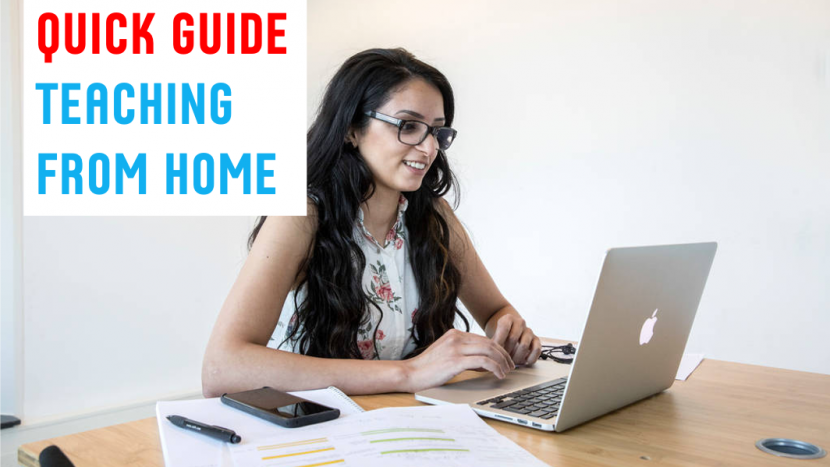 Quick guide: Teaching from home