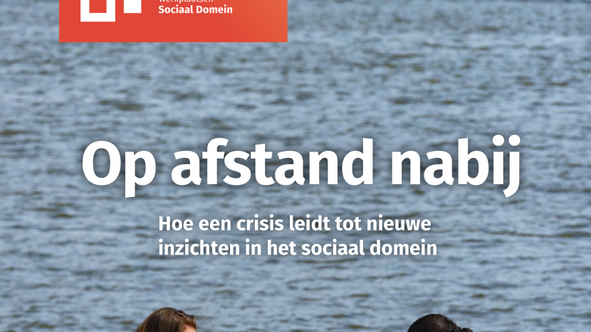 Op afstand nabij – Werkplaatsen Sociaal Domein Magazine